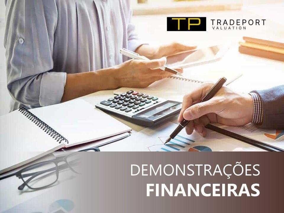 A Importância das Demostrações Financeiras, Avaliação de Empresas, Valuation de Empresas, Como Avaliar Uma Empresa, Assessoria de Compra e Venda de Empresas, Valuation Campinas São Paulo Brasil